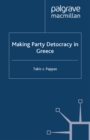 Making Party Democracy in Greece - eBook