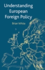 Understanding European Foreign Policy - eBook