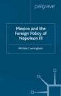 Mexico and the Foreign Policy of Napoleon III - eBook