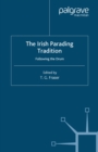 The Irish Parading Tradition : Following the Drum - eBook
