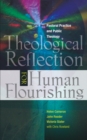 Theological Reflection for Human Flourishing : Pastoral Practice and Political Theology - eBook