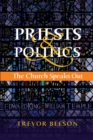 Priests and Politics : The Church Speaks Out - eBook