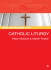 SCM Studyguide: Catholic Liturgy - eBook