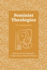 Feminist Theologies : A Companion - Book