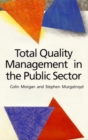 Total Quality Management in the Public Sector - Book
