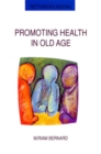 Promoting Health In Old Age - Book