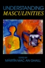 Understanding Masculinities - Book