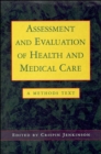 Assessment and Evaluation of Health and Medical Care - Book