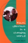 Youth Lifestyles in a Changing World - Book