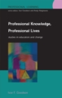 Professional Knowledge, Professional Lives - Book
