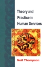 Theory And Practice In Human Services - Book