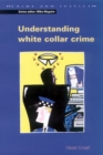 UNDERSTANDING WHITE COLLAR CRIME - Book