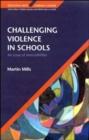 Challenging Violence in Schools - Book