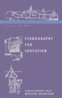 Ethnography for Education - Book