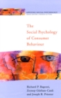 The Social Psychology of Consumer Behaviour - Book