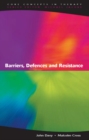 Barriers, Defences and Resistance - Book
