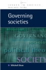 Governing Societies: Political Perspectives on Domestic and International Rule - Book