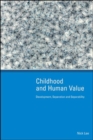 Childhood and Human Value: Development, Separation and Separability - Book
