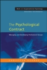 The Psychological Contract: Managing and Developing Professional Groups - Book