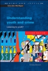 Understanding Youth and Crime - Book