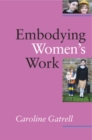 Embodying Women's Work - Book