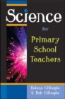 Science for Primary School Teachers - Book