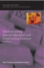 Deconstructing Special Education and Constructing Inclusion - Book