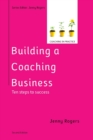 Building a Coaching Business: Ten steps to success 2e - Book