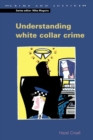 Understanding White Collar Crime - eBook