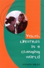 Youth Lifestyles in a Changing World - eBook