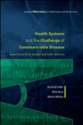 Health Systems and the Challenge of Communicable Diseases: Experiences from Europe and Latin America - Book