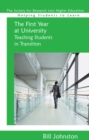 The First Year at University: Teaching Students in Transition - Book