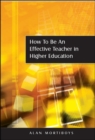 How to be an Effective Teacher in Higher Education - Book