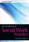 An Introduction to Social Work Practice - Book
