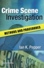 Crime Scene Investigation: Methods and Procedures - eBook