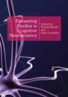 Pioneering Studies in Cognitive Neuroscience - eBook