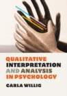 Qualitative Interpretation and Analysis in Psychology - Book