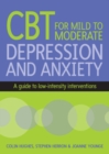 CBT for Mild to Moderate Depression and Anxiety - Book