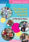 Developing Reflective Practice in the Early Years - Book