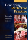 Developing Reflective Practice: A Guide for Beginning Teachers - Book