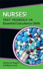 EBOOK: Nurses! Test yourself in Essential Calculation Skills - eBook
