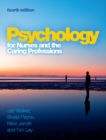Psychology for Nurses and the Caring Professions - Book