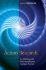 Action Research: The Challenges of Understanding and Changing Practice - eBook