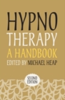 Hypnotherapy: A Handbook - Book