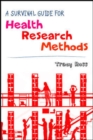 A Survival Guide for Health Research Methods - Book