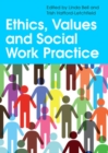 Ethics, Values and Social Work Practice - eBook