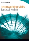 Teamworking Skills for Social Workers - Book