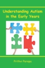 Understanding Autism in the Early Years - Book