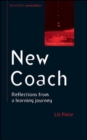 New Coach: Reflections from a Learning Journey - Book