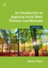 An Introduction to Applying Social Work Theories and Methods 3e - eBook